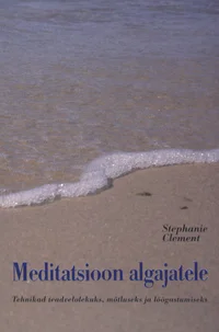 Meditatsioon algajatele