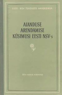 Aianduse arendamise küsimusi Eesti NSV-s