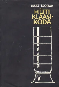 Hüti klaasikoda Hiiumaal
