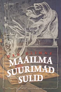 Maailma suurimad sulid
