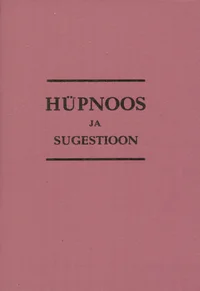 Hüpnoos ja sugestioon
