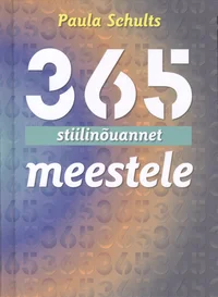 365 stiilinõuannet meestele