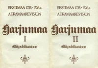 Eestimaa 1725.-1726. a. adramaarevisjon. Estländische Hakenrevision von 1725 bis 1726