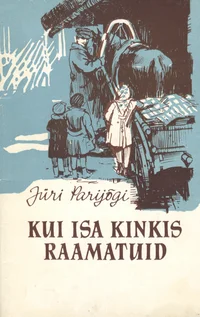 Kui isa kinkis raamatuid
