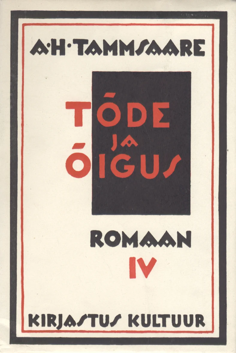 Tõde ja õigus - Anton Hansen Tammsaare (Kultuur, 1948). Minimalistlik art deco stiilis kaanekujundus kreemikasbeežil taustal, kus tekst on paigutatud mustade ja punaste geomeetriliste dekoratiivelementide ning raamistusega.