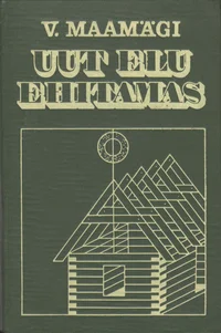 Uut elu ehitamas