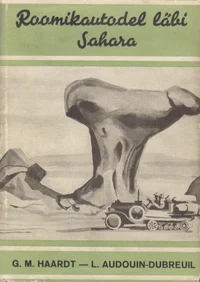 Roomikautodel läbi Sahara