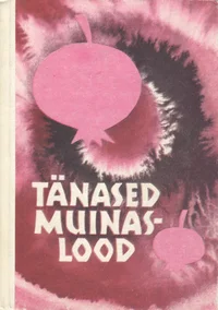 Tänased muinaslood