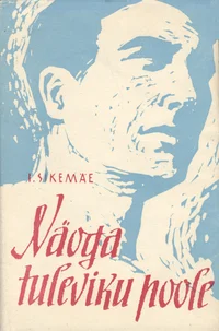 Näoga tuleviku poole