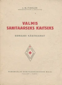Valmis sanitaarseks kaitseks