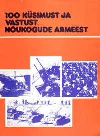 100 küsimust ja vastust Nõukogude Armeest