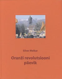 Oranži revolutsiooni päevik