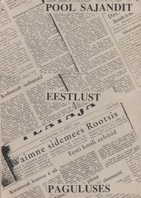 Pool sajandit eestlust paguluses