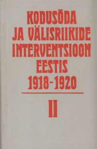 Kodusõda ja välisriikide interventsioon Eestis 1918-1920