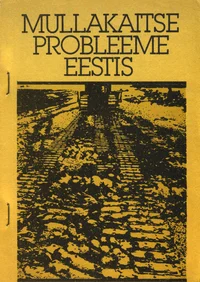 Mullakaitse probleeme Eestis