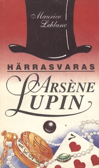 Härrasvaras Arsène Lupin