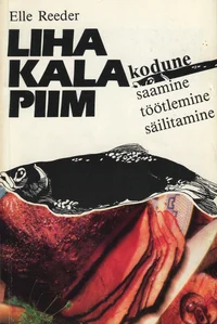 Liha. Kala. Piim