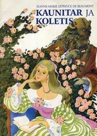 Kaunitar ja Koletis. La Belle et la Bete
