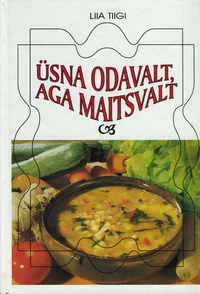 Üsna odavalt, aga maitsvalt