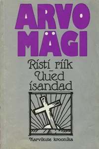 Risti riik. Uued isandad