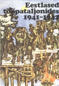 Eestlased tööpataljonides 1941-1942
