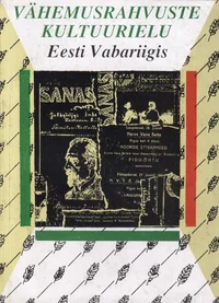 Vähemusrahvuste kultuurielu Eesti Vabariigis 1918-1940
