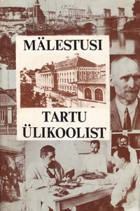 Mälestusi Tartu Ülikoolist