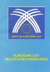 Euroopa Liit muutuvas maailmas