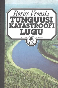 Tunguusi katastroofi lugu