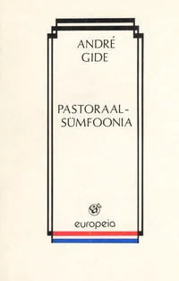 Pastoraalsümfoonia. Immoralist