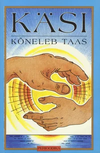 Käsi kõneleb taas