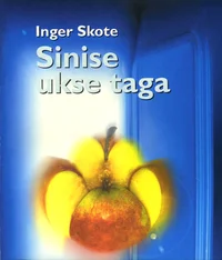 Sinise ukse taga
