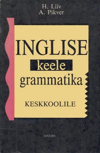 Inglise keele grammatika keskkoolile