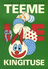 Teeme ise kingituse