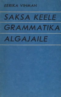 Saksa keele grammatika algajaile