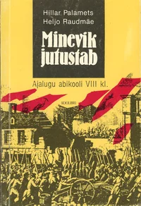 Minevik jutustab