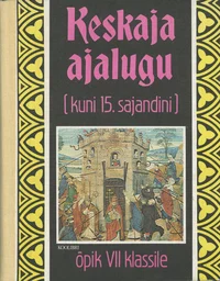 Keskaja ajalugu (kuni 15. sajandini)