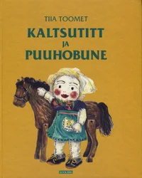 Kaltsutitt ja puuhobune