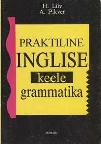 Praktiline inglise keele grammatika