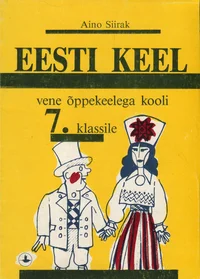 Eesti keel vene õppekeelega kooli VII klassile