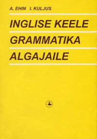 Inglise keele grammatika algajaile