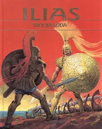 Ilias. Trooja sõda