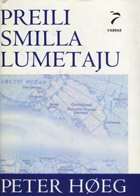 Preili Smilla lumetaju
