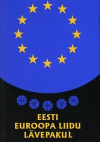Eesti Euroopa Liidu lävepakul