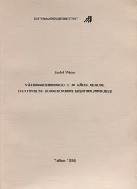Välisinvesteeringute ja välislaenude efektiivsuse suurendamine Eesti majanduses