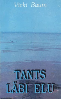 Tants läbi elu