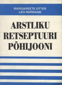 Arstliku retseptuuri põhijooni
