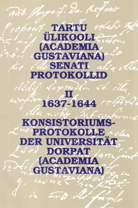 Tartu Ülikooli (Academia Gustaviana) senati protokollid 1632-1656