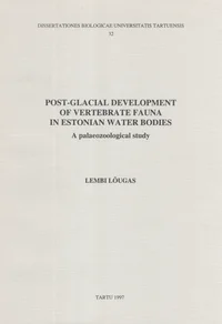 Post-glacial development of vertebrate fauna in Estonian water bodies