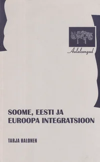 Soome, Eesti ja Euroopa integratsioon